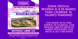 DONA FESTIVAL REGRESA EL 8 DE MARZO PARA CELEBRAR  EL TALENTO FEMENINO